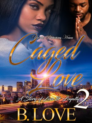 cover image of Caged Love 2